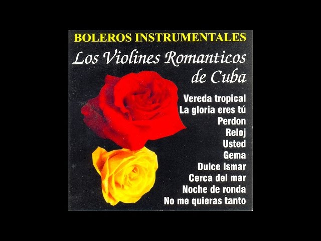 Los Violines Románticos De Cuba - Usted