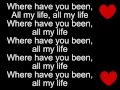 Where have you been lyrics