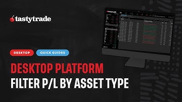 Filter P/L By Asset Type | tastytrade Desktop Platform | Reconcile Profits & Losses