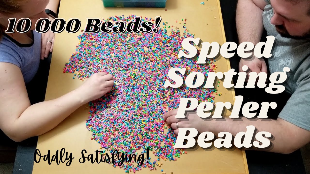 SPEED SORTING 10000 PERLER BEADS!! Organizing Around the House Visually Appealing