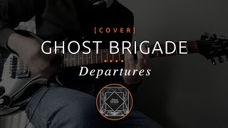 19 | Ghost Brigade - Departures (cover in E tuning)