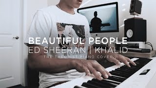 BEAUTIFUL PEOPLE (Ed Sheeran & Khalid) | The Theorist Piano Cover видео