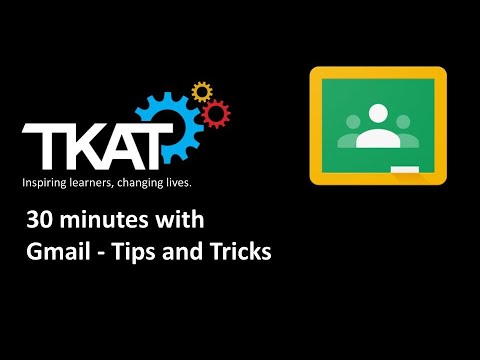 TKAT Gmail Tips and Tricks