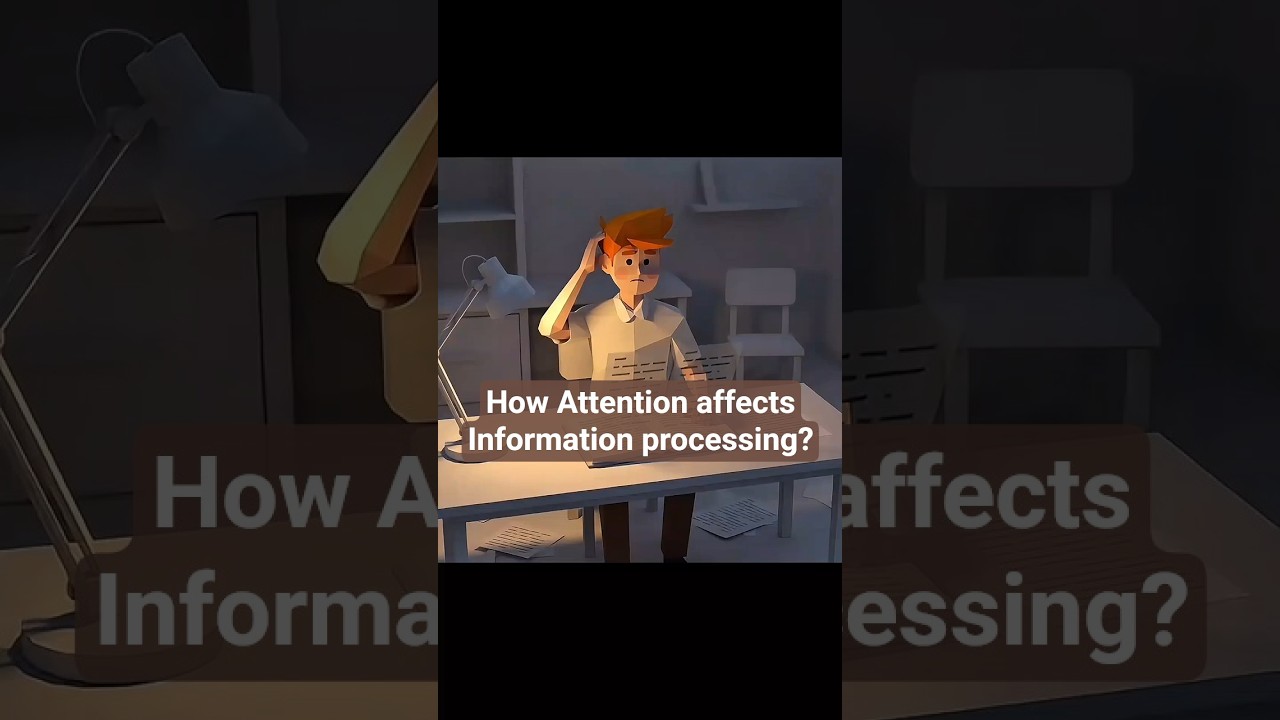 How Attention affects information processing ⚠️🧠🤯 #psycholgyfacts #facts #brain #psycholgy