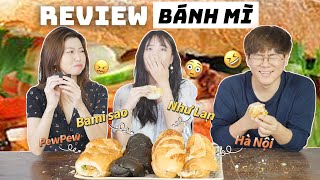 Người Hàn Quốc ăn thử và review bánh mì Việt Nam - PEWPEW ngon hay Như Lan ngon?