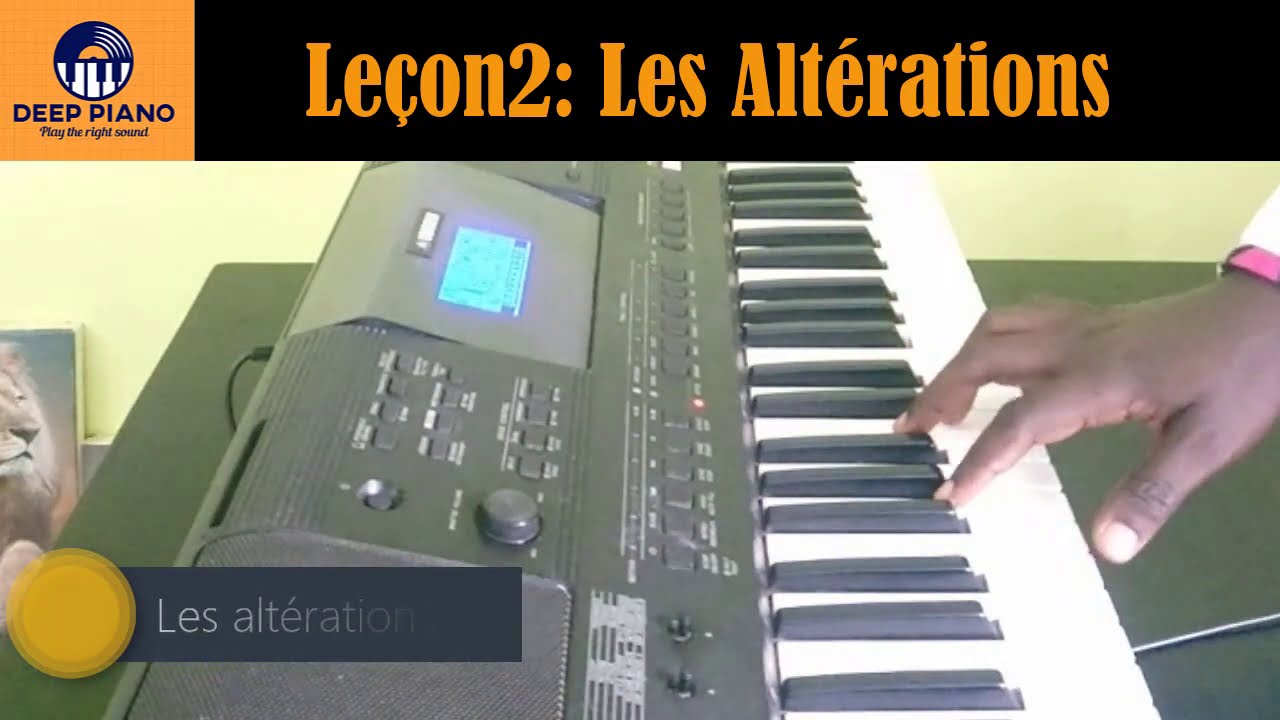 Les Altérations | Deep Piano