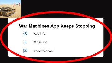 Fix War Machines App Keeps Stopping | War Machines App Crash Issue | War Machines App |