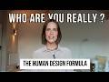 How To Find Your Authentic Self ( any age) Through Human Design.