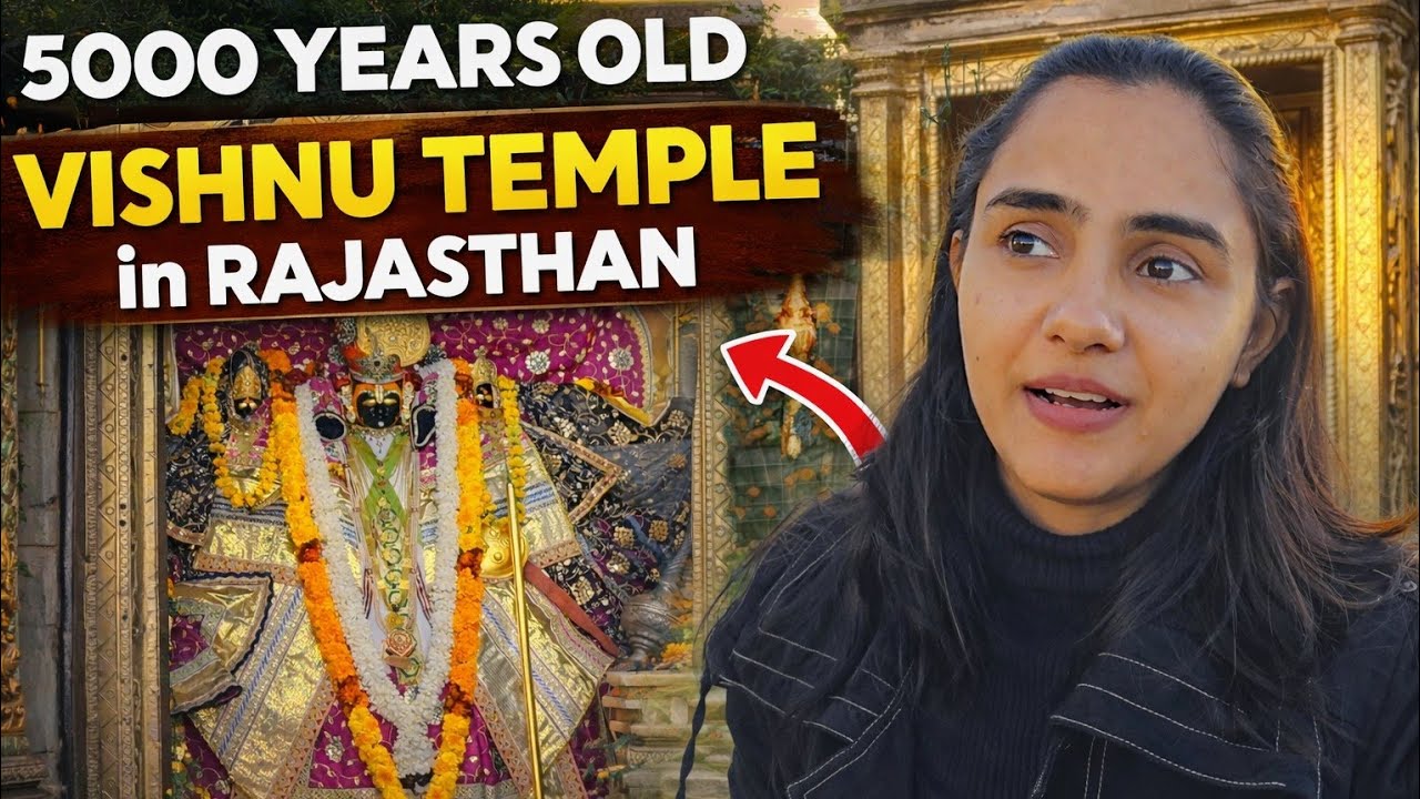 Vishnu bhagwan ka 5000 saal purana mandir - Roop Narayan &Aamaj Mataji Darshan - Rajasthan 