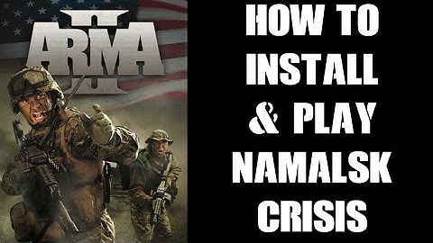 How To Install & Play PC Arma 2 Namalsk Crisis - Sumrak / Adam Francu