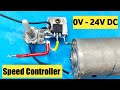 I Make Simple 12V - 24V DC Motor Speed Controller Circuit Module Using IRFZ44N MOSFET