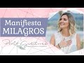 Meditacin para manifestar milagros con paola gutirrez