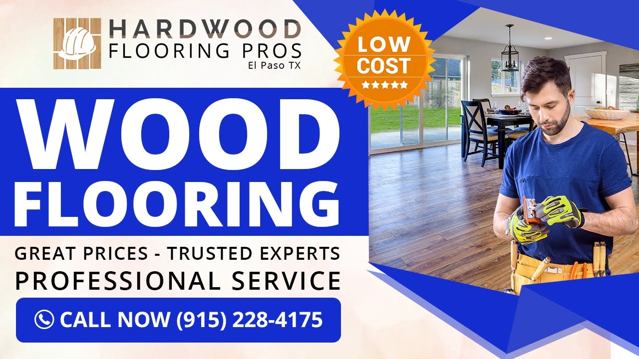 Wood Flooring Clint Tx Call Us Now 915 228 4175 Youtube