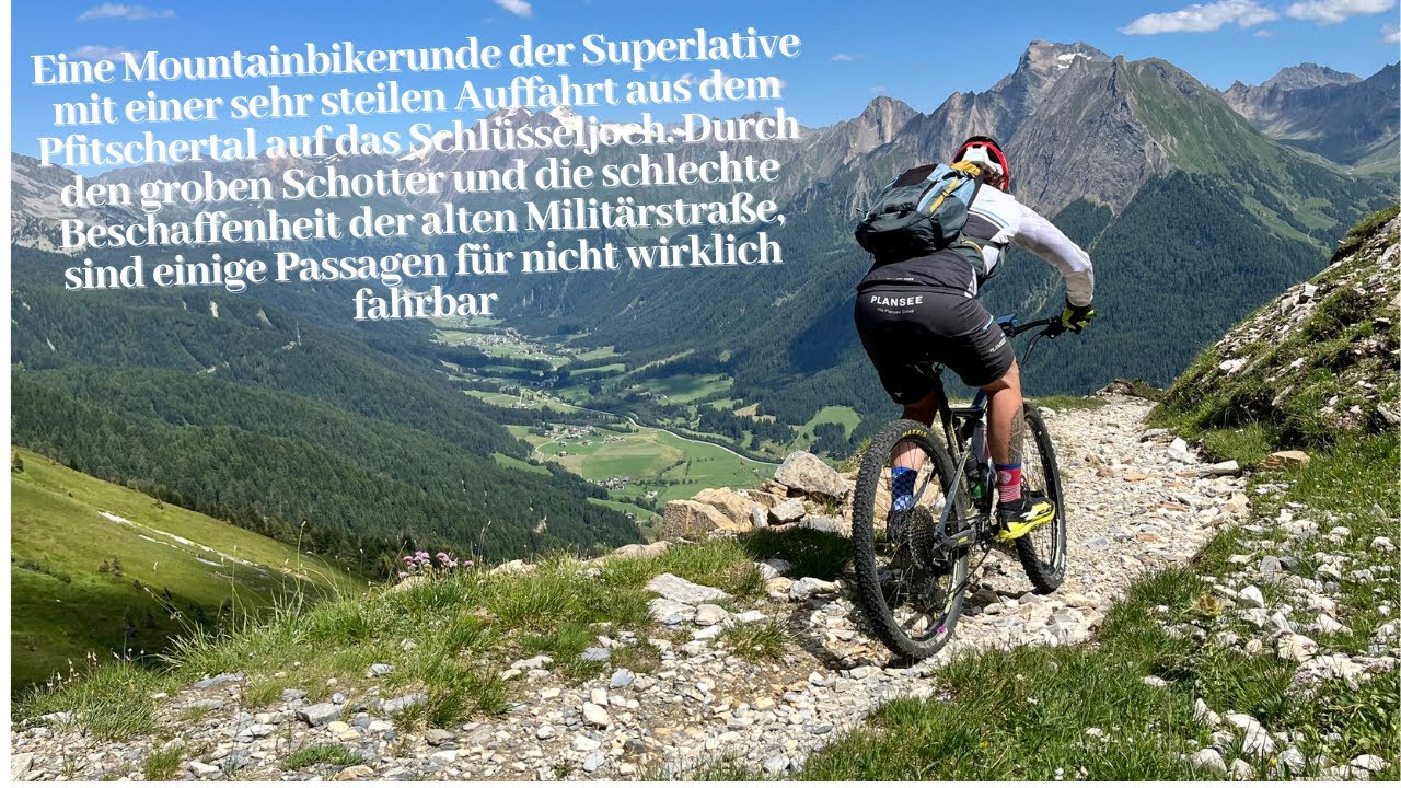 Mountainbiketour von Sterzing über die Enzianhütte und über das Schlüsseljoch  in das Pfitschertal