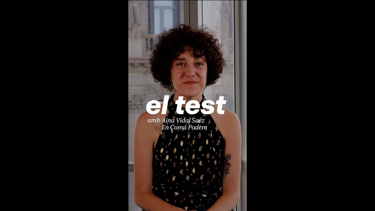 El Test amb Aina Vidal, candidata de Sumar i Comuns