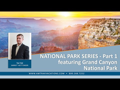 NATIONAL PARK SERIES: Part 1 featuring Grand Canyon National Park