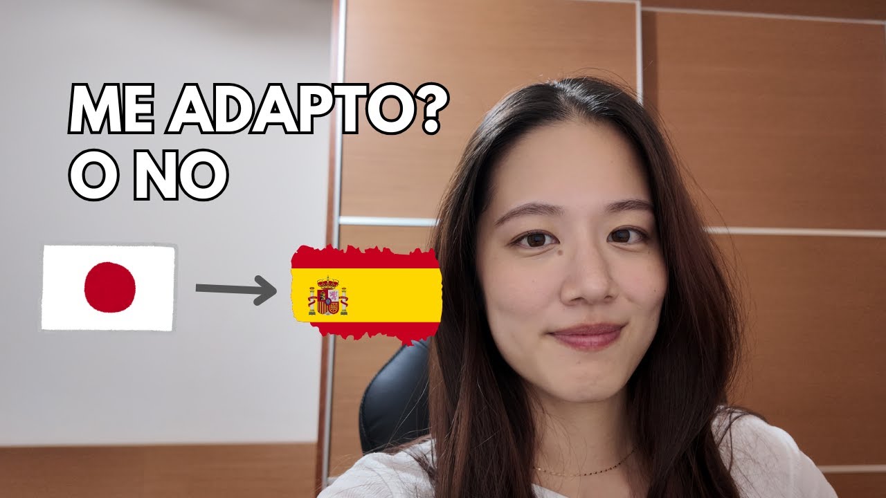 ESPAÑA ME HA CAMBIADO | La vida de una Japonesa en España