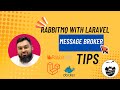 How to use RabbitMQ as Message Broker with Laravel - Last Part (In Bangla)