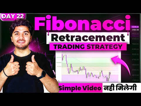 DAY 22 || Fibonacci Retracement Trading Strategy || Technical Analysis by Prashant Chaudhary