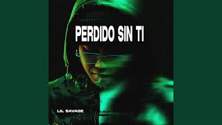 Te Has Ido para Siempre - Lil Savage, Lil Nollan