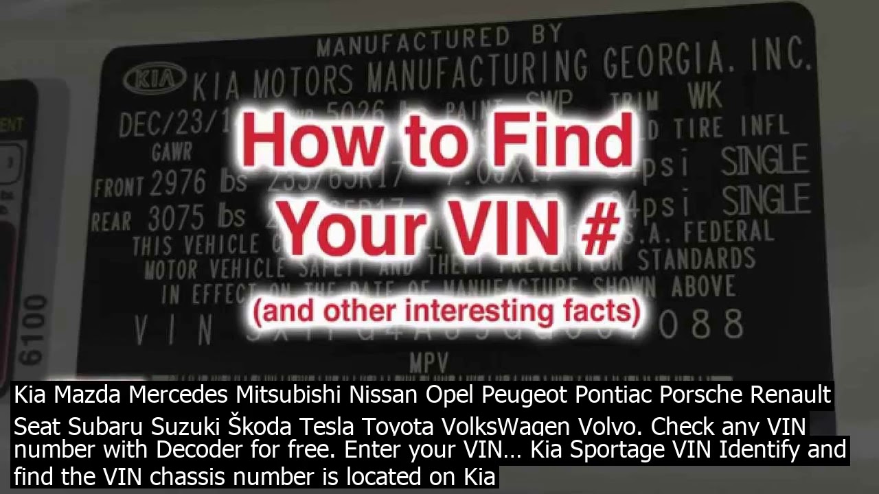 Kia car vin number check the vin is a digit alphanumeric that uniquely identifies the ca YouTube
