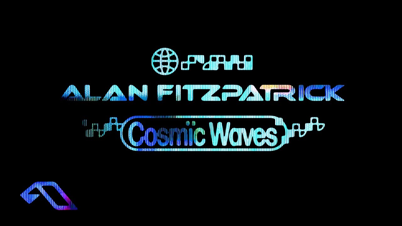 Watch Alan Fitzpatrick - Cosmic Waves on YouTube Watch Alan Fitzpatrick - Cosmic Waves on YouTube