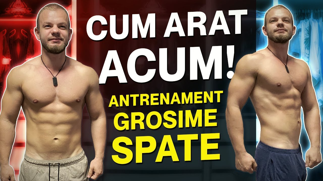Cum arat Acum | Antrenament Grosime Spate