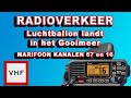 Radioverkeer Marifoon : Luchtballon landt in het Gooimeer