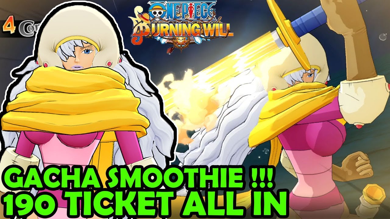 GACHA & REVIEW ANAK BIGMOM DAMAGE DEALER SMOOTHIE - ONE PIECE BURNING WILL