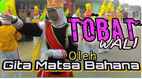 TOBAT WALI OLEH MARCHING BAND GITA MATSA BAHANA MTSN NGABANG KEREEEEEN!!!