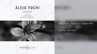 Alejo Fochi - Suipacha (Original Mix) [Another Life Music] 2023-02-24 | #progressivehouse