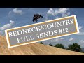 Redneck/Country Full Send Compilation #12