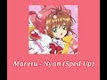 Maretu Nyan ニャン Sped Up