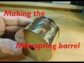 Making the Mainspring Barrel