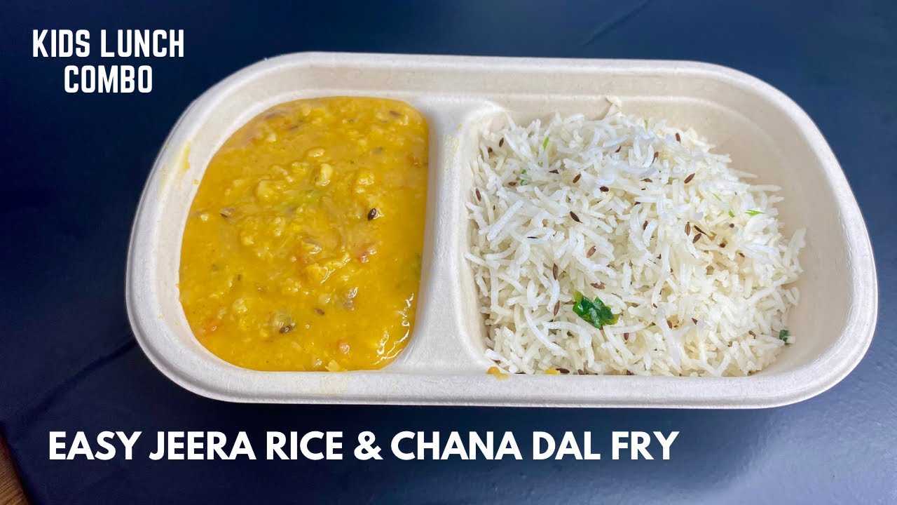 Jeera rice & Chana dal fry | Quick & Easy lunch box recipe for kids ...