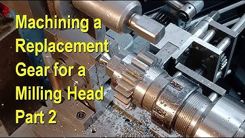Machining a 20T 10DP Gear Part 2