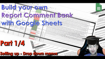 Creating a Report Comment Bank with Google Sheets: Part 1