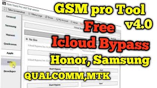 GSM Pro Tool v4.0 Free Apple Icloud Bypass |Samsung Frp Bypass | Honor | MTK | Qualcomm New V5.2 screenshot 3
