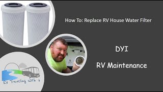 How To: Replace RV House Water Filter by RV Traveling With 6 800 views 2 years ago 5 minutes, 36 seconds