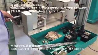 SEMI-AUTO PVC HOSE AND BRAID STEEL HOSE ASSEMBLY MACHINE