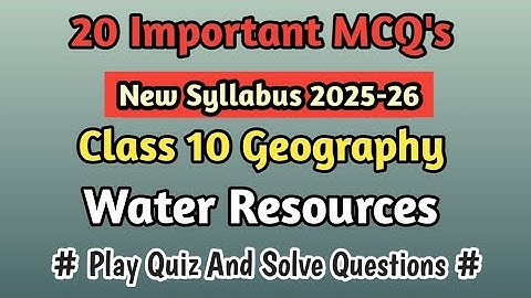 Water Resources || Class 10th NCERT CBSE KVS|| 20 Important MCQ