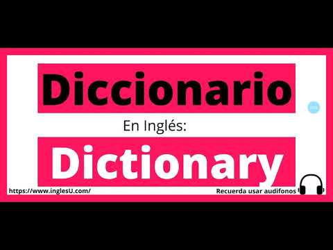 Cómo se dice diccionario en inglés - diccionario en ingles