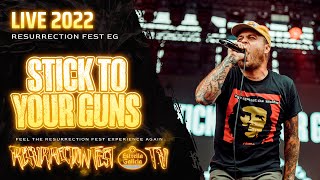 STICK TO YOUR GUNS - Live at Resurrection Fest EG 2022 (Full Show)