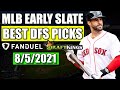 MLB DFS PICKS for 8/5/2021 EARLY SLATE - FANDUEL DRAFTKINGS PRIZEPICKS