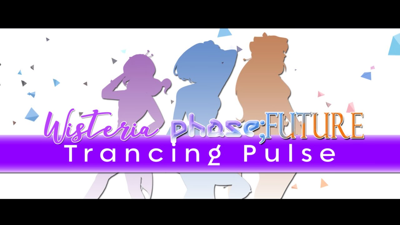 Wisteria Phase Future Trancing Pulse Jp Cover Youtube