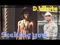 D.White - Seeking you (Mexico city Video). New Italo Disco, Euro Dance, Euro Disco, Super Song