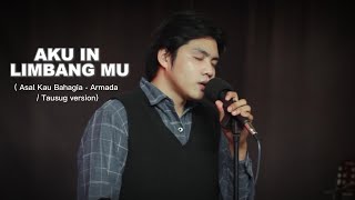 Aku In Limbang Mu ( Asal Kau Bahagia -Armada) -JM Julaspi