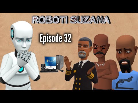 ROBOTI SUZANA Episode 32