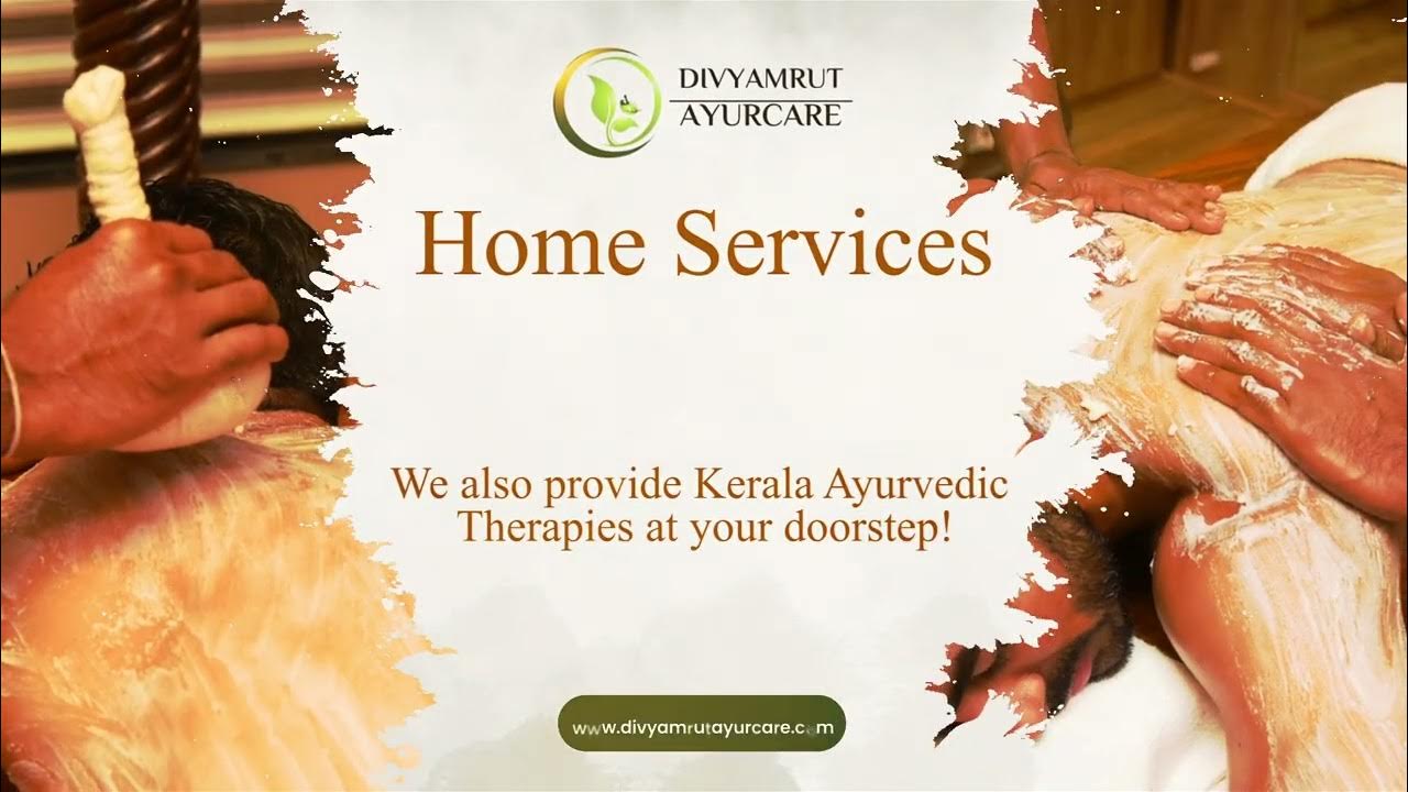 Divyamrut Ayurcare Kerala Ayurvedic Treatments Therapies Facials YouTube