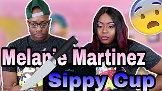 Melanie Martinez - Sippy Cup | Couple Reacts